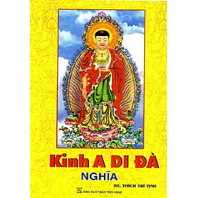 [Download Sách] Kinh A Di Đà Nghĩa