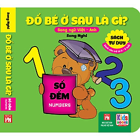 Sách - Đố Bé Ở Sau Là Gì - Song Ngữ Anh Việt - Số Đếm - Numbers (các trang đều là Bìa Cứng chống nước)