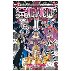 One Piece Tập 47: Trời Âm U, Thỉnh Thoảng Có Xương (Tái Bản 2022)