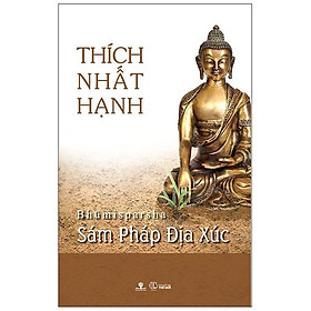 Sám Pháp Địa Xúc – Thích Nhất Hạnh