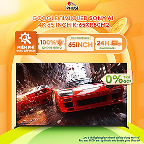 Google Tivi OLED Sony 4K 65 inch K-65XR80M2 / 55 inch K-55XR80M2, Hàng Chính Hãng, Mới 100