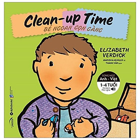 Ảnh bìa Sách-bộ sách song ngữ kỹ năng sống cho bé-Clean-up time-bé ngoan gọn gàng