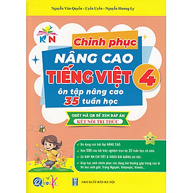 Sách - Chinh phục nâng cao Tiếng Việt 4 (Kết nối tri thức)