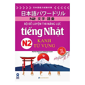 Bộ Đề Luyện Thi Năng Lực Tiếng Nhật Kanji N2 - Từ Vựng