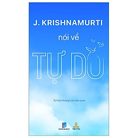 J. krishnamurti nói về tự do