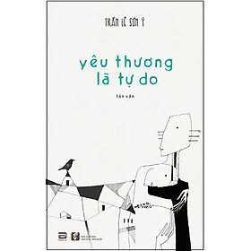 Yêu thương là tự do