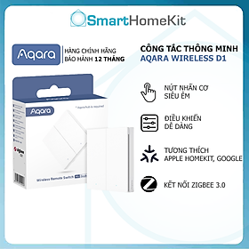 Công tắc ngữ cảnh không dây Aqara H1 Smart Wireless Switch Zigbee - Hàng Quốc Tế - Chính Hãng