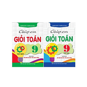 Combo Giúp em giỏi toán 9/1 + 9/2 (bám sát sgk kết nối tri thức với cuộc sống) (HA-MK)