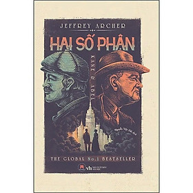 Sách - Hai Số Phận - Bìa Cứng - Jeffrey Archer - Huy Hoàng Bookstore