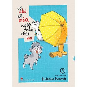 Có Chó Có Mèo, Ngày Nào Cũng Vui - Tập 5