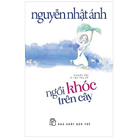 Hình ảnh Sách Ngồi Khóc Trên Cây - Nguyễn Nhật Ánh