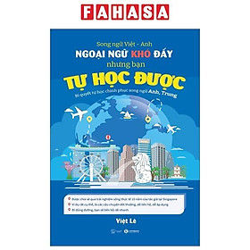 Ngoại Ngữ Khó Đấy Nhưng Bạn Tự Học Được - Song Ngữ Anh-Việt