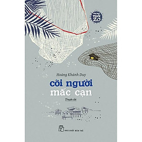 VH20. Cõi Người Mắc Cạn - NXB Trẻ - Bản Quyền
