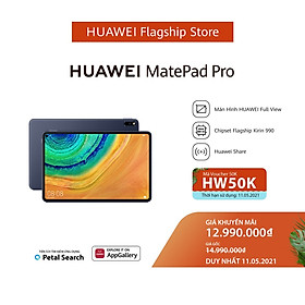 Máy Tính Bảng Huawei Matepad Pro | Màn Hình HUAWEI FullView | Chipset Kirin 990 Flagship | HUAWEI Share | Hàng Chính Hãng