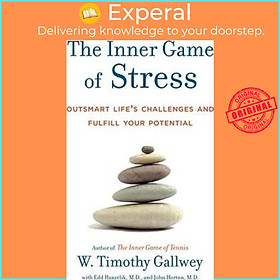Hình ảnh Sách - The Inner Game Of Stress by W. Timothy Gallwey (US edition, hardcover)