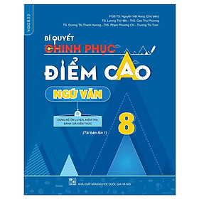 Bí quyết chinh phục điểm cao Ngữ văn 8