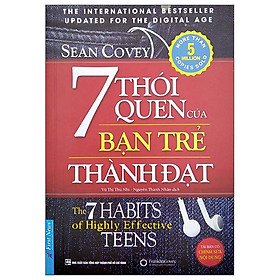 Hình ảnh 7 Thói Quen Của Bạn Trẻ Thành Đạt - The 7 Habits Of Highly Effective Teens (Khổ Lớn) (Tái Bản 2022)