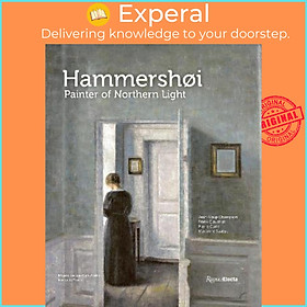 Sách - Hammershoi : Painter of Northern Light by Jean-Loup Champion (US edition, hardcover)