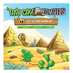 [Download Sách] Trái Cây Đại Chiến Zombies - Tập 13: Kim Tự Tháp Huyền Bí (Tái Bản)