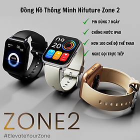 Đồng hồ thông minh Sothing Hifuture Zone 2, nghe gọi trực tiếp, chống nước IP68, hơn 100 chức năng thể thao, dung lượng pin dài- Hàng Chính Hãng