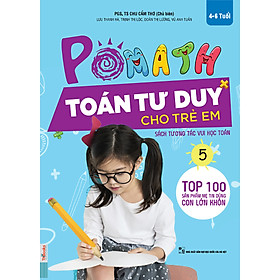 POMath - Toán Tư Duy Cho Trẻ Em (4-6 tuổi) Tập 5 (Học Kèm App MCBooks Application) (Quét Mã QR Để Nhận Quà) (Quà Tặng: Cây Viết Galaxy)