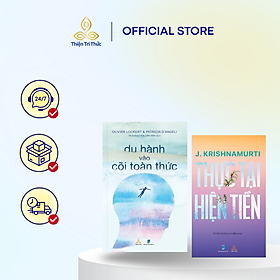 Combo Sách Krishnamurti Thực Tại Hiện Tiền và Du Hành Vào Cõi Toàn Thức