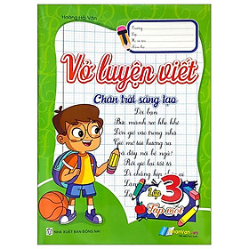 Vở Luyện Viết Lớp 3 - Tập 1 (Chân Trời Sáng Tạo)