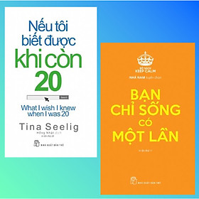 Combo Những Thông Điệp Cuộc Sống Đẹp Cho Bạn Trẻ Tuổi Đôi Mươi: Nếu Tôi Biết Được Khi Còn 20 (Tái Bản 2020) + Bạn Chỉ Sống Có Một Lần - Bộ Sách Keep Calm (Tái Bản 2019) ( Top Sách Tư Duy KĨ Năng Sống Đẹp Bán Chạy)