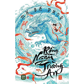 Sách Rồng Ngầm Trường An