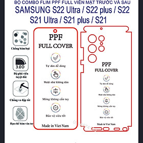 Bộ combo dán PPF trước và dành cho sau Samsung S22 Ultra / S22 Plus / S22 / S21 Ultra / S21 plus / S21 Bảo vệ máy toàn diện