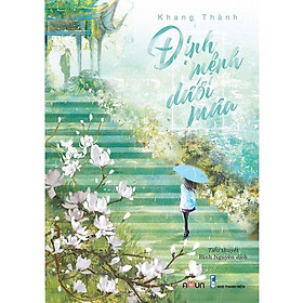 Định Mệnh Dưới Mưa - Đinh Tị Books - Đinh Tị