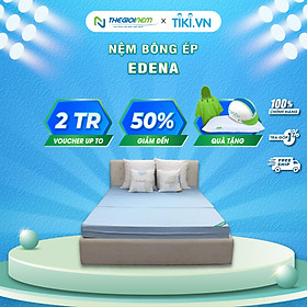 Mua Nệm Bông Ép Gấp 3 Edena Cao Cấp-Độ cứng cao -Bảo hành 5 năm