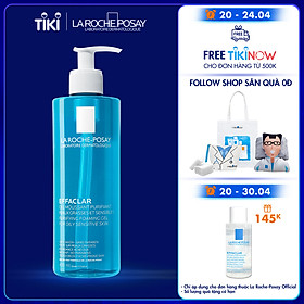 Gel rửa mặt tạo bọt làm sạch & giảm nhờn cho da dầu nhạy cảm La Roche-Posay Effaclar Purifying Foaming Gel (400ml)