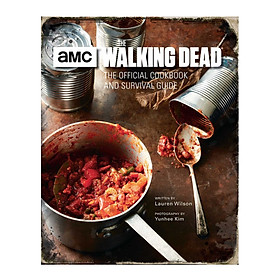 Nơi bán Walking Dead: The Official CookBook And Survival Guide - Giá Từ -1đ