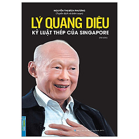 Download sách Lý Quang Diệu - Kỷ Luật Thép Của Singapore