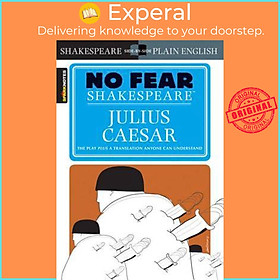 Sách - Julius Caesar (No Fear Shakespeare), Volume 4 by None Sparknotes (US edition, paperback)