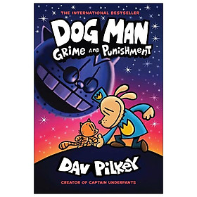 Dog Man #9: Grime And Punishment: A Graphic Novel