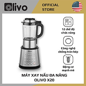 [CHÍNH HÃNG] Máy Làm Sữa Hạt OLIVO X20 - Chống Tràn - Xay Mịn Không Cần Lọc - Máy Xay Nấu Đa Năng - Thương Hiệu