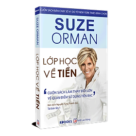 Sách Lớp Học Về Tiền ( Tái Bản Lần 1 )
