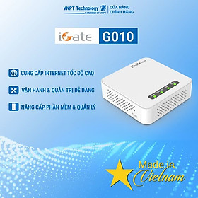 Mua GPON ONT VNPT Technology iGate G010 cung cấp Internet cáp quang tốc độ cao hàng chính hãng