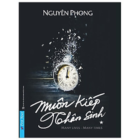 Muôn kiếp nhân sinh Tập 1 (Khổ Nhỏ)-Nguyên Phong