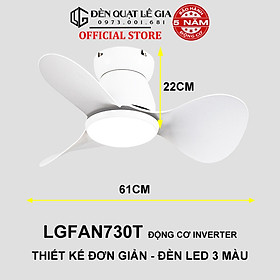 Mua Quạt Trần Mini 3 Cánh Giá Rẻ LÊ GIA LGFAN730V - Chiều Cao 22cm - Sải Cánh 61cm - Bảo Hành 5 Năm