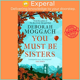 Sách - You Must Be Sisters by Deborah Moggach (UK edition, paperback)