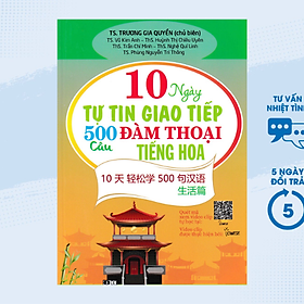 Hình ảnh sách 10 Ngày Tự Tin Giao Tiếp 500 Câu Đàm Thoại Tiếng Hoa_HA