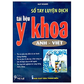 Hình ảnh sách Sổ Tay Luyện Dịch Tài Liệu Y Khoa (Anh - Việt)