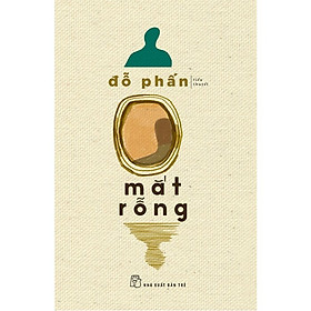 Mắt Rỗng - Đỗ Phấn