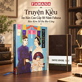 Truyện Kiều - Ấn Bản Cao Cấp 50 Năm Fahasa Độc Quyền - Bán Kèm Sổ Da Bìa Cứng - Văn Học