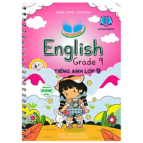 Sách - Notebook English Grade 9 - Tiếng Anh Lớp 9 (Dùng Chung Cho Các Bộ SGK Hiện Hành) (HA)