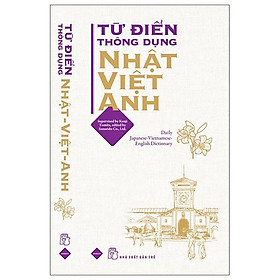 Hình ảnh Từ Điển Thông Dụng Nhật - Việt - Anh (Daily Japanese - Vietnamese - English Dictionary)