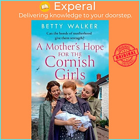 Sách - A Mother's Hope for the Cornish Girls by Betty Walker (UK edition, paperback)